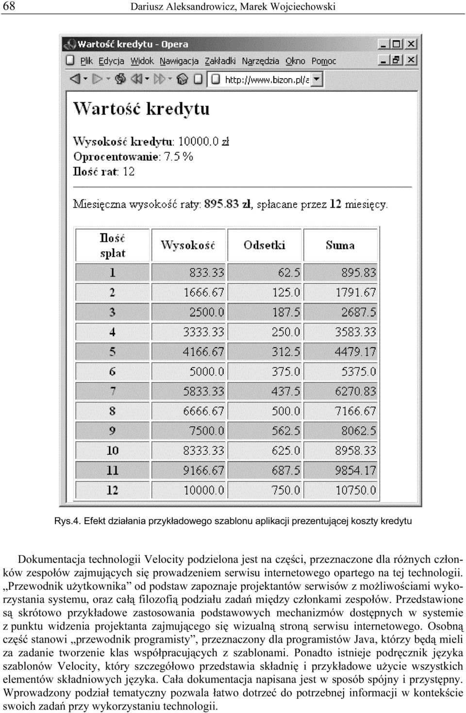 prowadzeniem serwisu internetowego opartego na tej technologii.