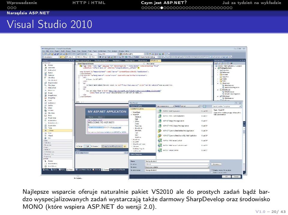 pakiet VS2010 ale do prostych zadań bądź bardzo