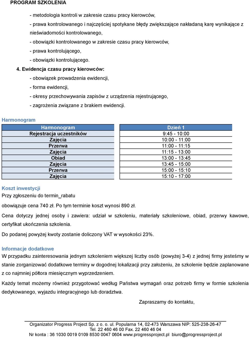 Ewidencja czasu pracy kierowców: - obowiązek prowadzenia ewidencji, - forma ewidencji, - okresy przechowywania zapisów z urządzenia rejestrującego, - zagrożenia związane z brakiem ewidencji.