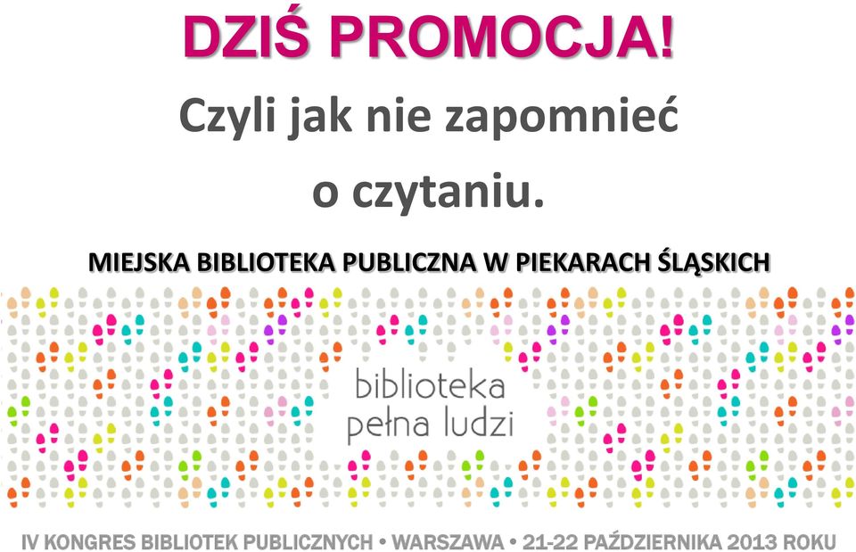 MIEJSKA BIBLIOTEKA PUBLICZNA W PIEKARACH