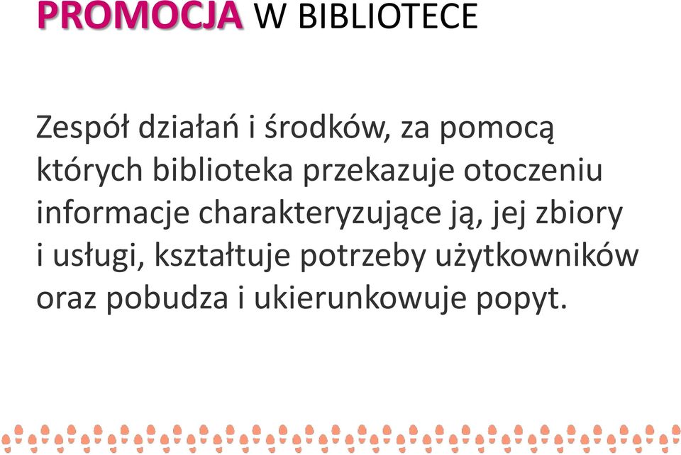 informacje charakteryzujące ją, jej zbiory i usługi,