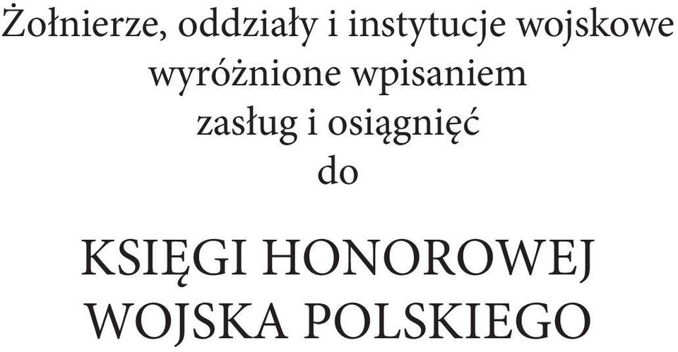 wyróżnione wpisaniem zasług i