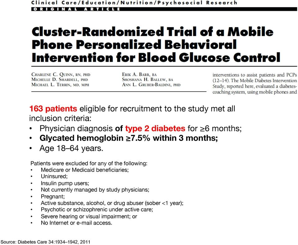 Patients were excluded for any of the following: Medicare or Medicaid beneficiaries; Uninsured; Insulin pump users; Not currently managed by