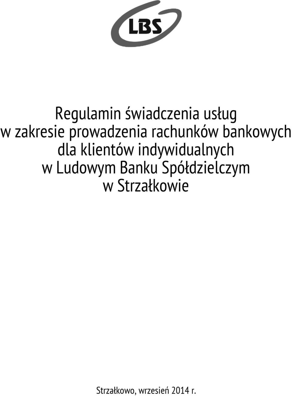 klientów indywidualnych w Ludowym Banku