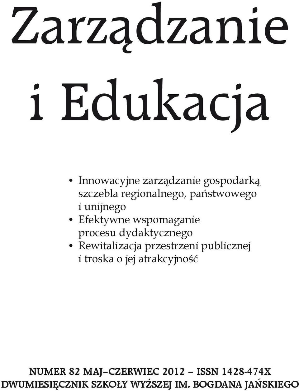 dydaktycznego Rewitalizacja przestrzeni publicznej i troska o jej