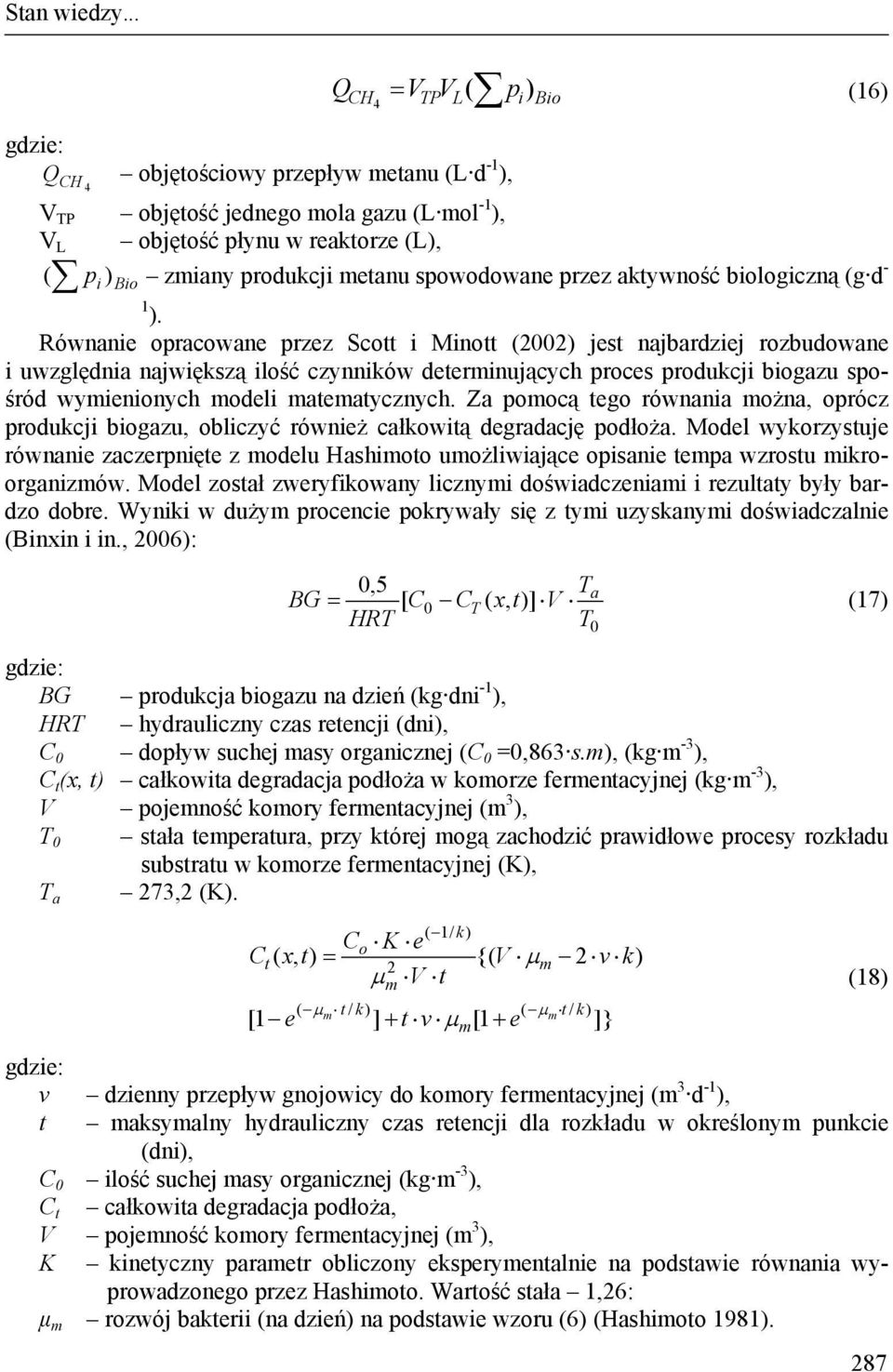 aktywność biologiczną (g d - 1 ).