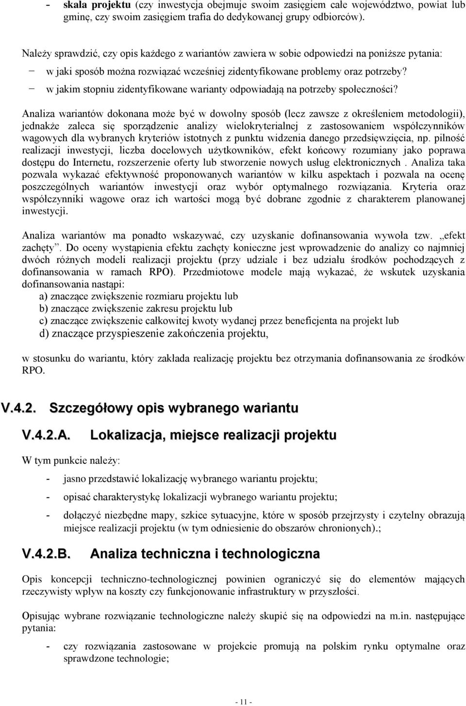 w jakim stopniu zidentyfikowane warianty odpowiadają na potrzeby społeczności?