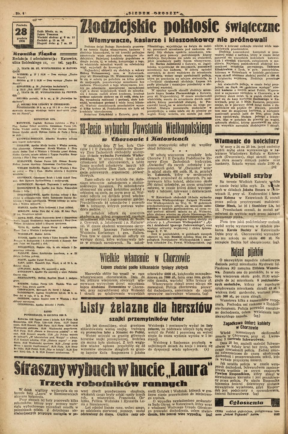WYSPIAŃSKIEGO W KATOWI CACH: WTOREK: g. 17 1 19,30 Dwa występy Teatro de! Piccoli. ŚRODA: g. 17 i 19,30 Dwa występy Teatro dei Piccoli. CZWARTEK: g. 20 Podwójna buchalteria"; g. 23,15 Rok 1937?