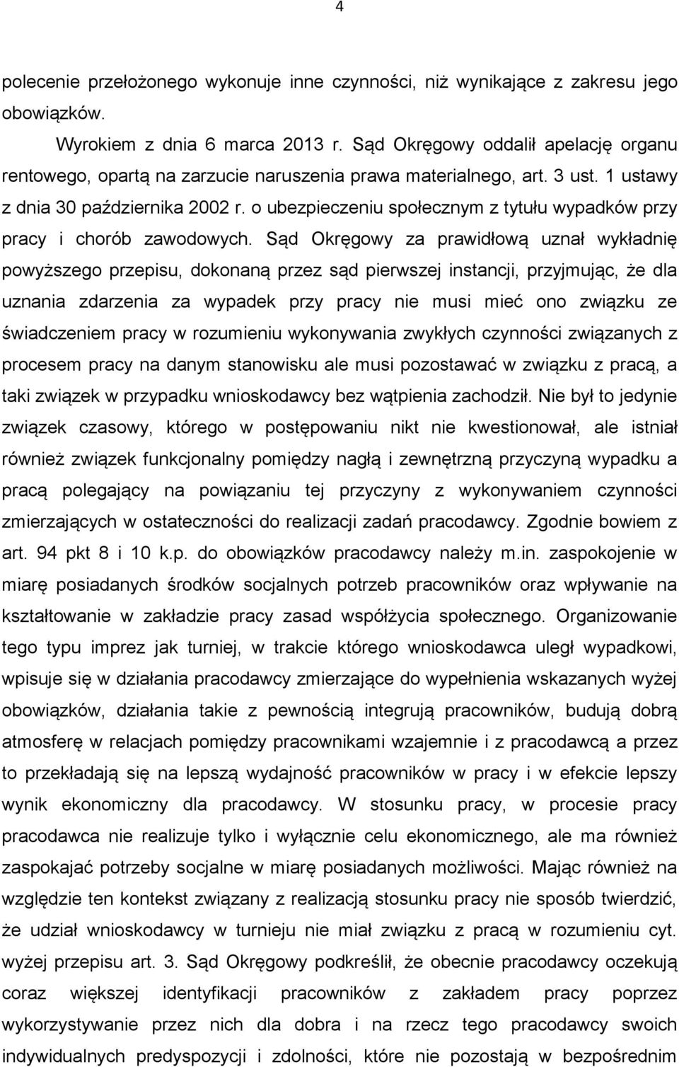 o ubezpieczeniu społecznym z tytułu wypadków przy pracy i chorób zawodowych.