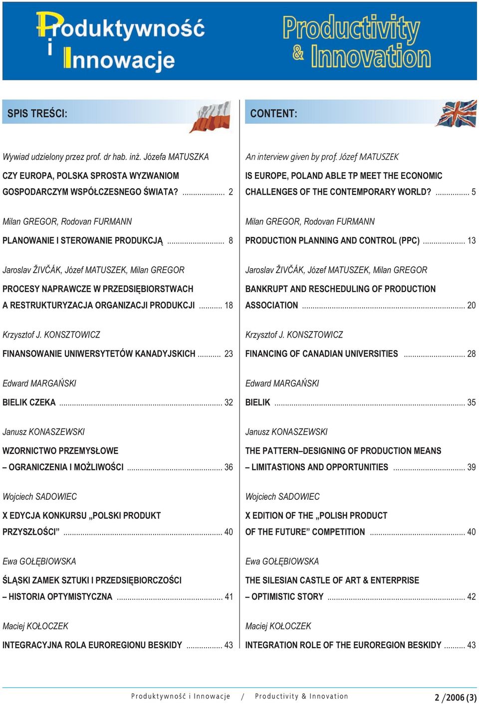 .. 8 Milan GREGOR, Rodovan FURMANN PRODUCTION PLANNING AND CONTROL (PPC).