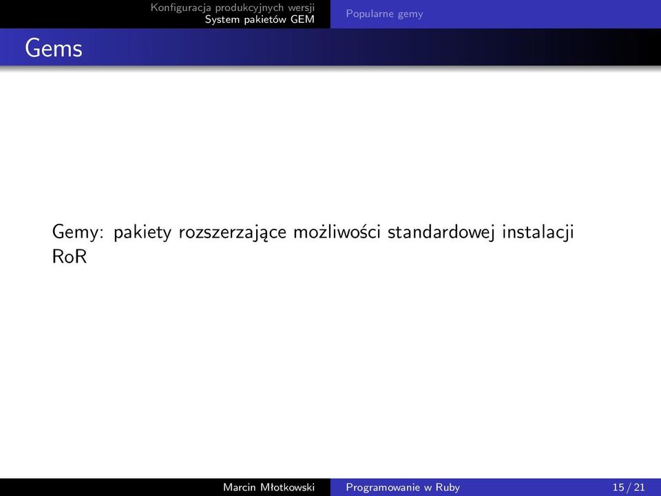 możliwości standardowej instalacji