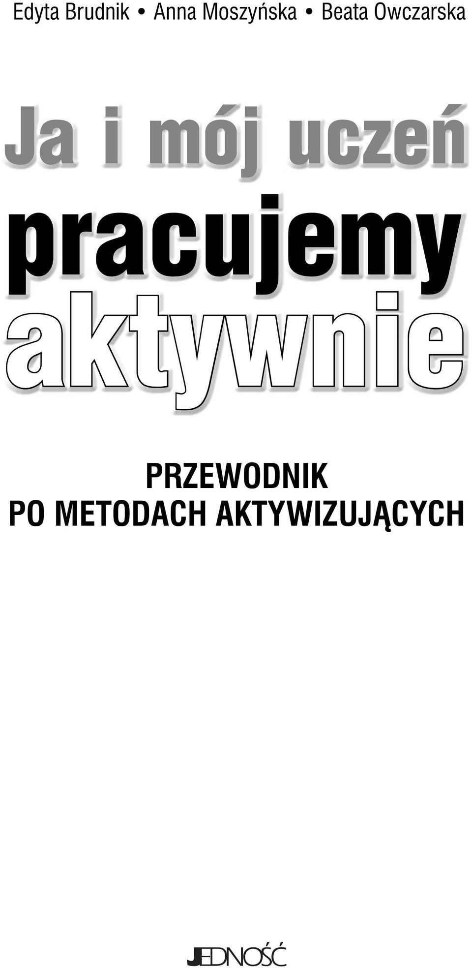 uczeń pracujemy aktywnie