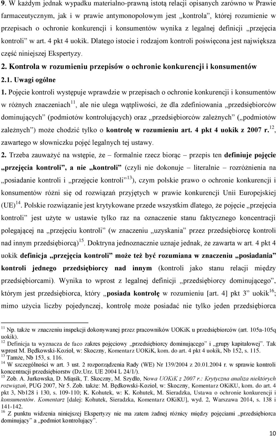 Kontrola w rozumieniu przepisów o ochronie konkurencji i konsumentów 2.1. Uwagi ogólne 1.