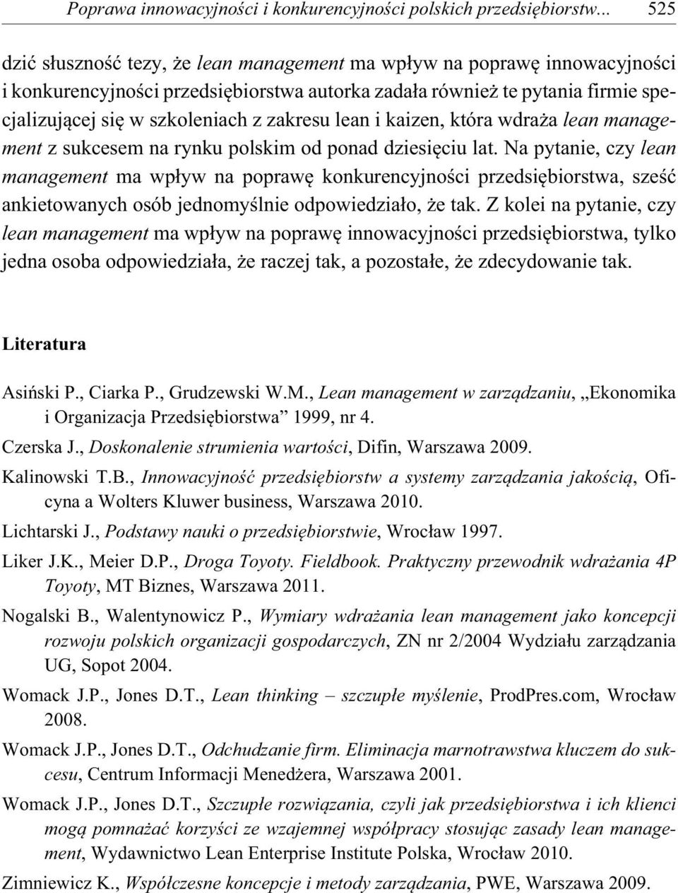 lean i kaizen, która wdra a lean management z sukcesem na rynku polskim od ponad dziesi ciu lat.