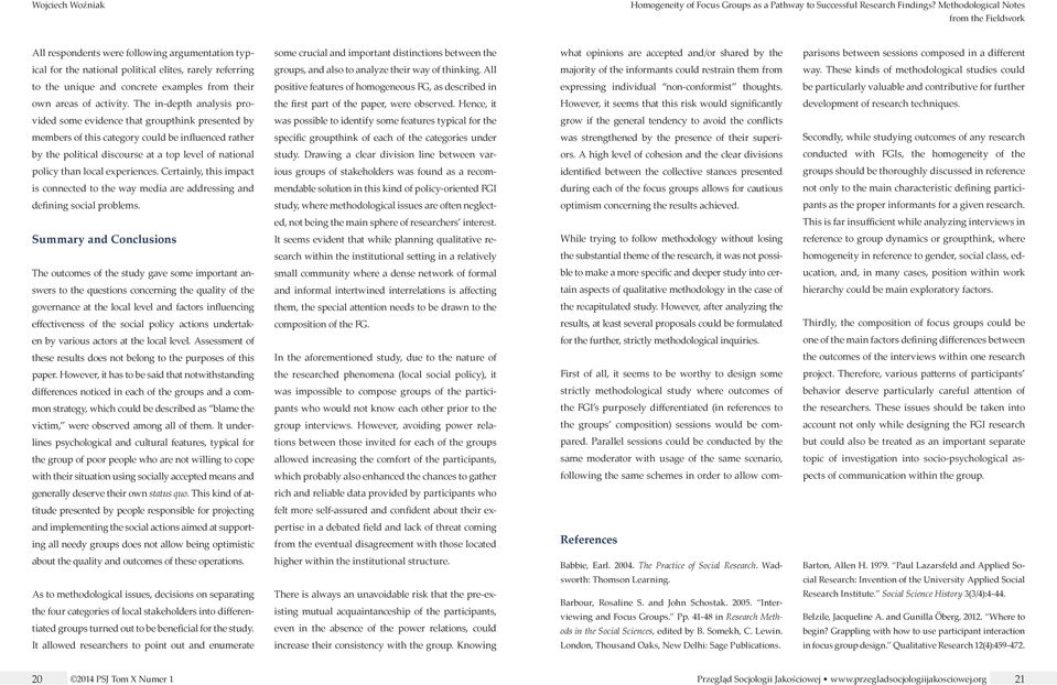 between sessions composed in a different ical for the national political elites, rarely referring groups, and also to analyze their way of thinking.