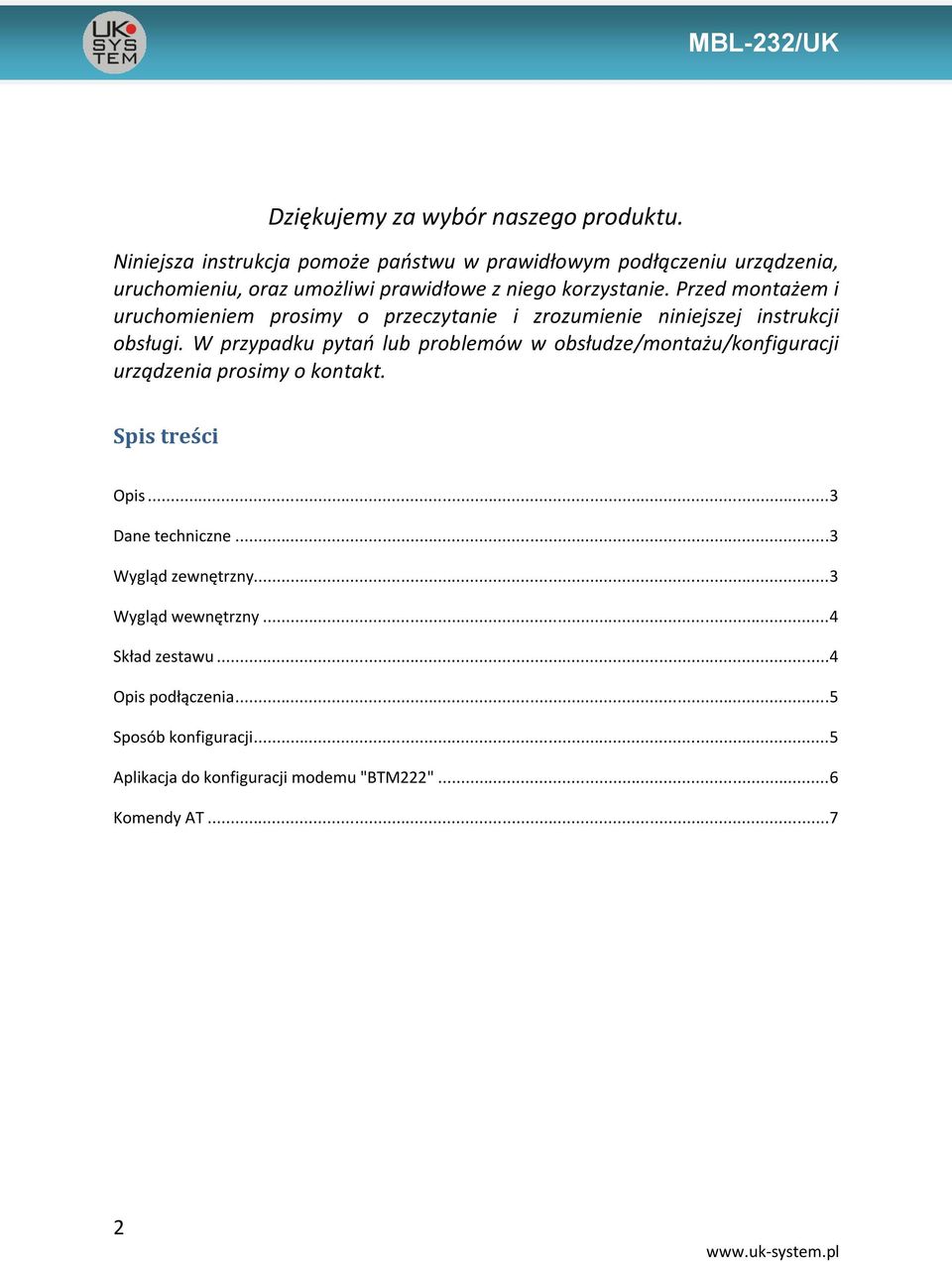 Przed montażem i uruchomieniem prosimy o przeczytanie i zrozumienie niniejszej instrukcji obsługi.