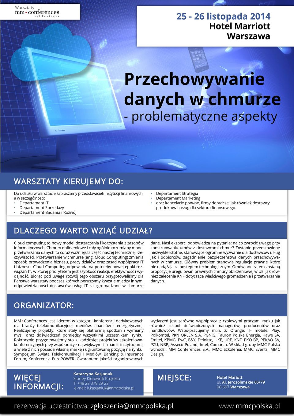 Chmury obliczeniowe i cały ogólnie rozumiany model przetwarzania danych to coraz ważniejsza część naszej technicznej rzeczywistości. Przetwarzanie (ang.