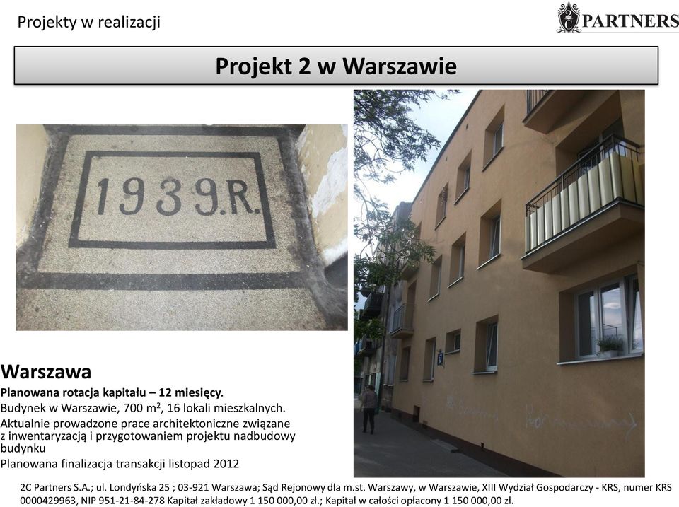 Aktualnie prowadzone prace architektoniczne związane z inwentaryzacją i