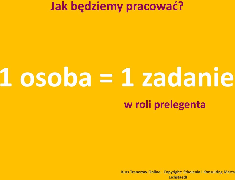 prelegenta Kurs Trenerów Online.