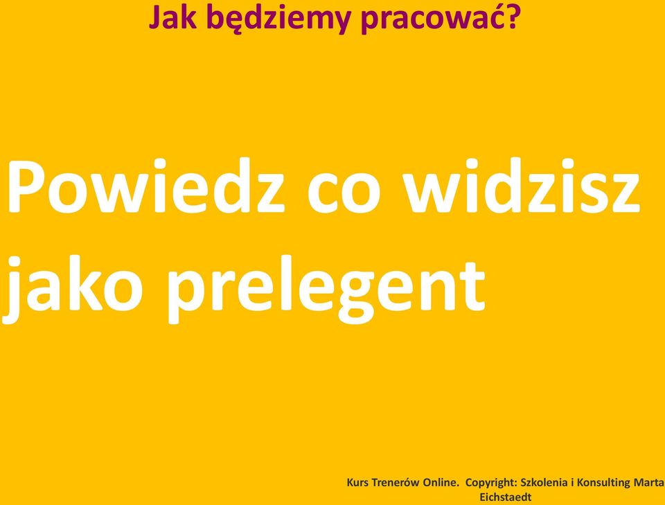 prelegent Kurs Trenerów Online.