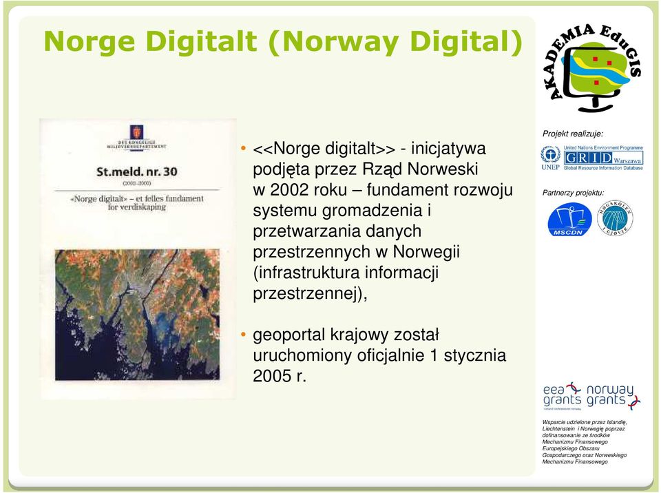 przetwarzania danych przestrzennych w Norwegii (infrastruktura informacji