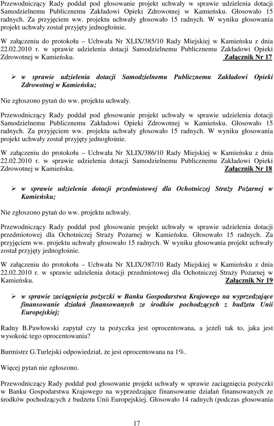 2010 r. w sprawie udzielenia dotacji Samodzielnemu Publicznemu Zakładowi Opieki Zdrowotnej w Kamieńsku.