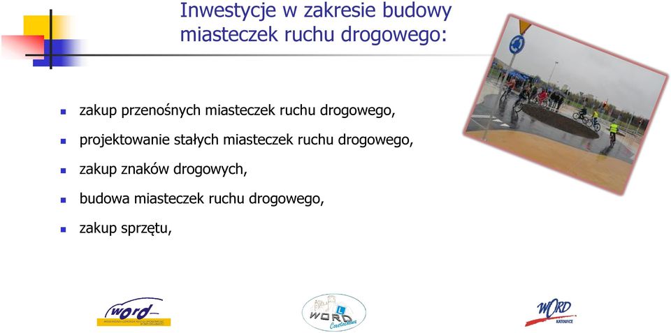 projektowanie stałych miasteczek ruchu drogowego, zakup