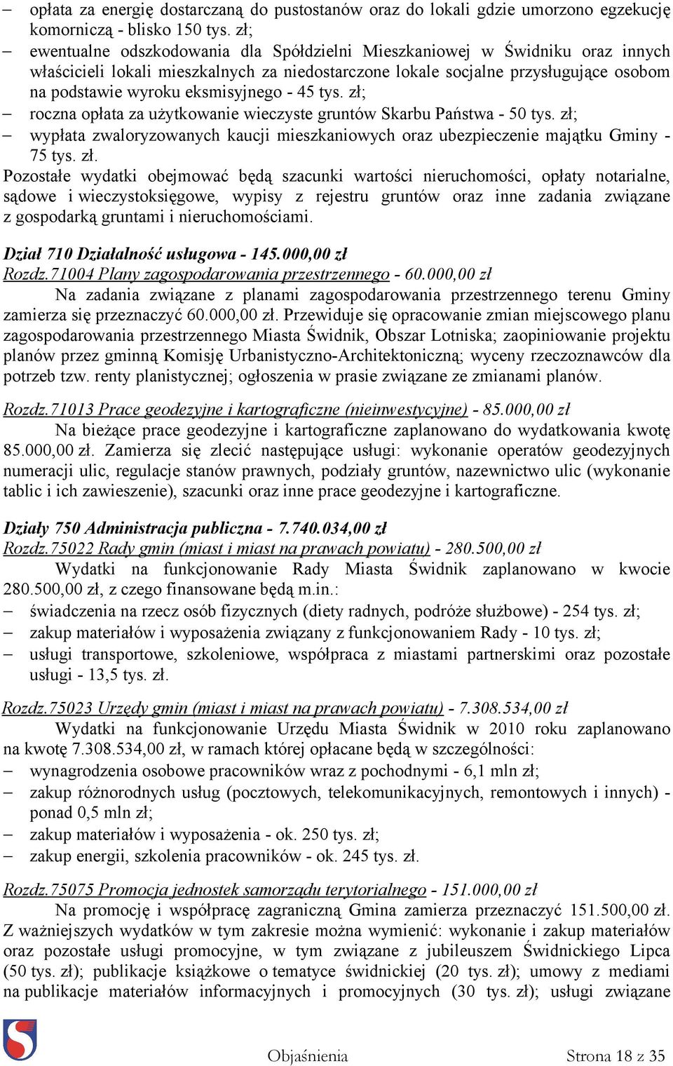 eksmisyjnego - 45 tys. zł;