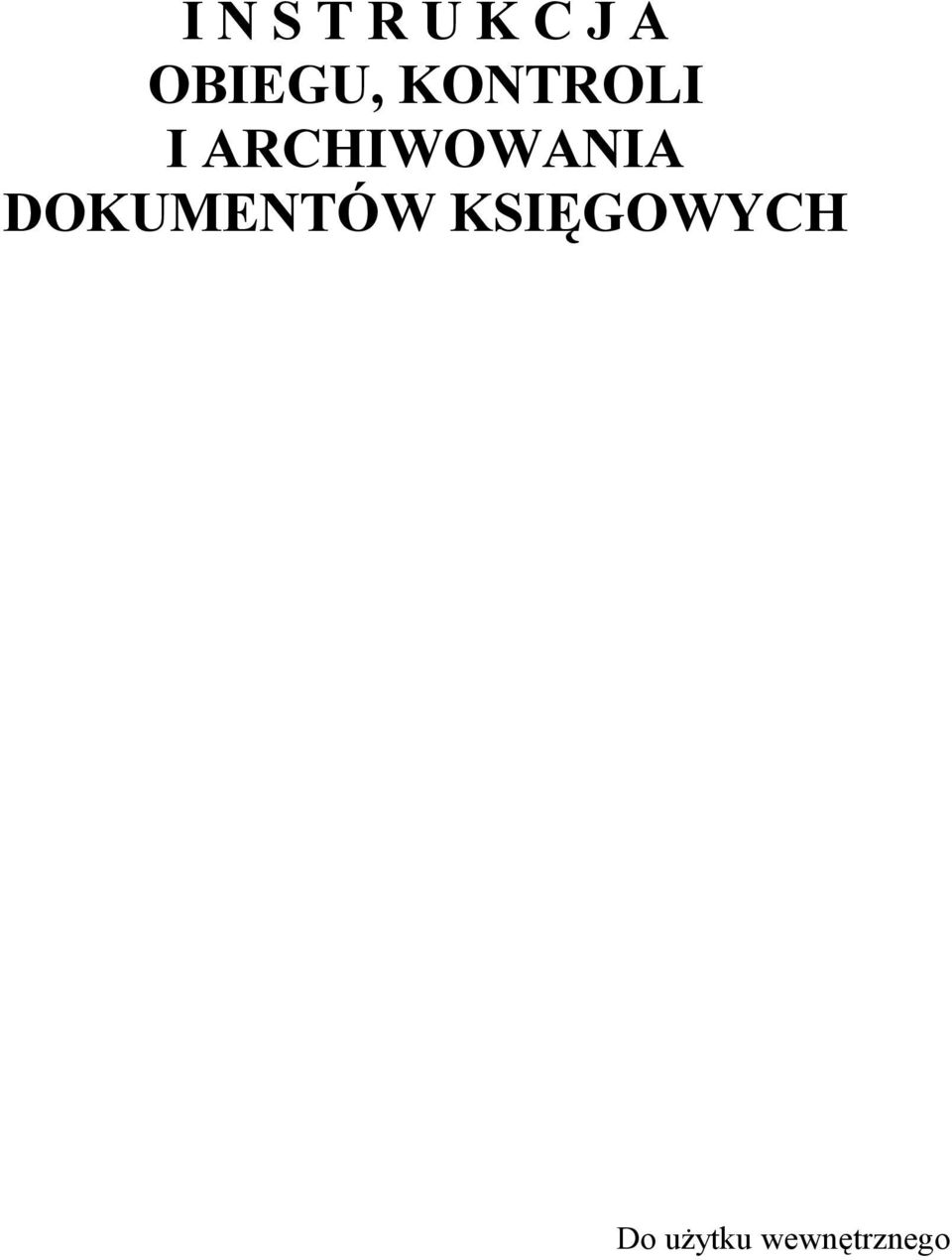 ARCHIWOWANIA DOKUMENTÓW