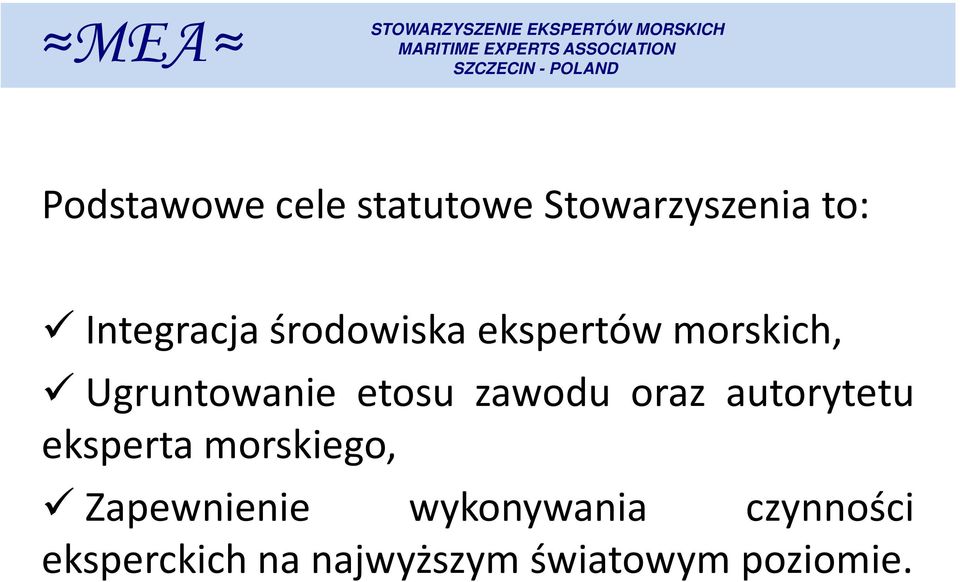 oraz autorytetu eksperta morskiego, Zapewnienie