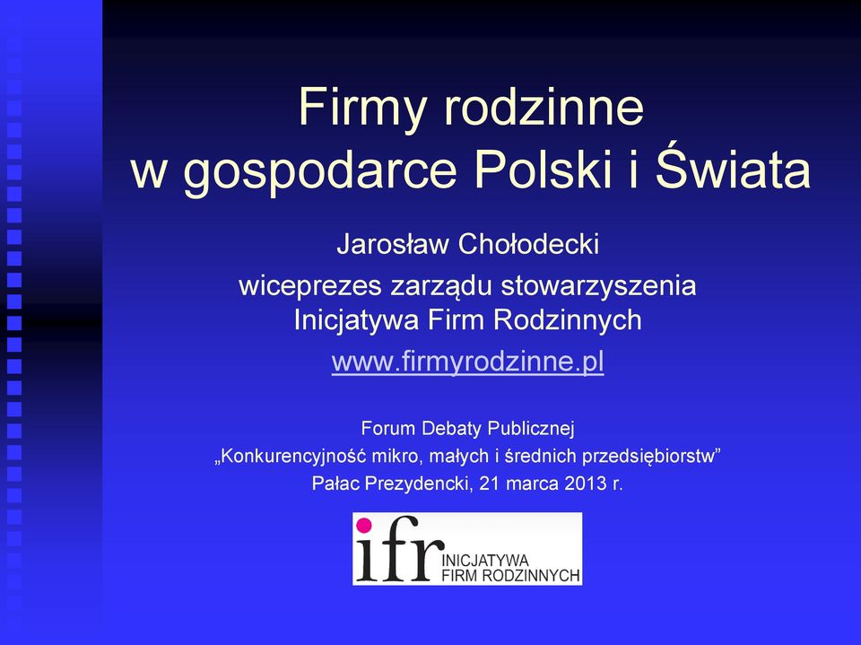 Rodzinnych www.firmyrodzinne.