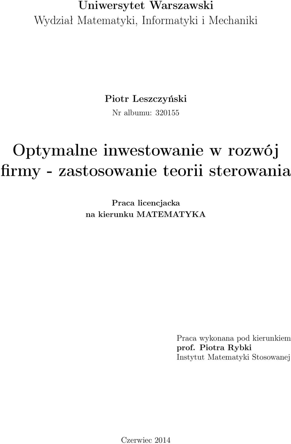 zastosowanie teorii sterowania Praca licencjacka na kierunku MATEMATYKA