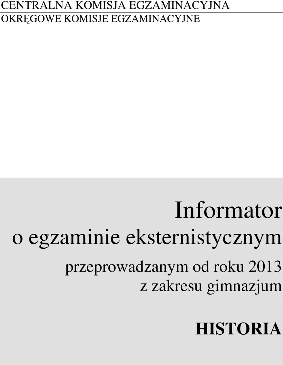 Informator o egzaminie eksternistycznym