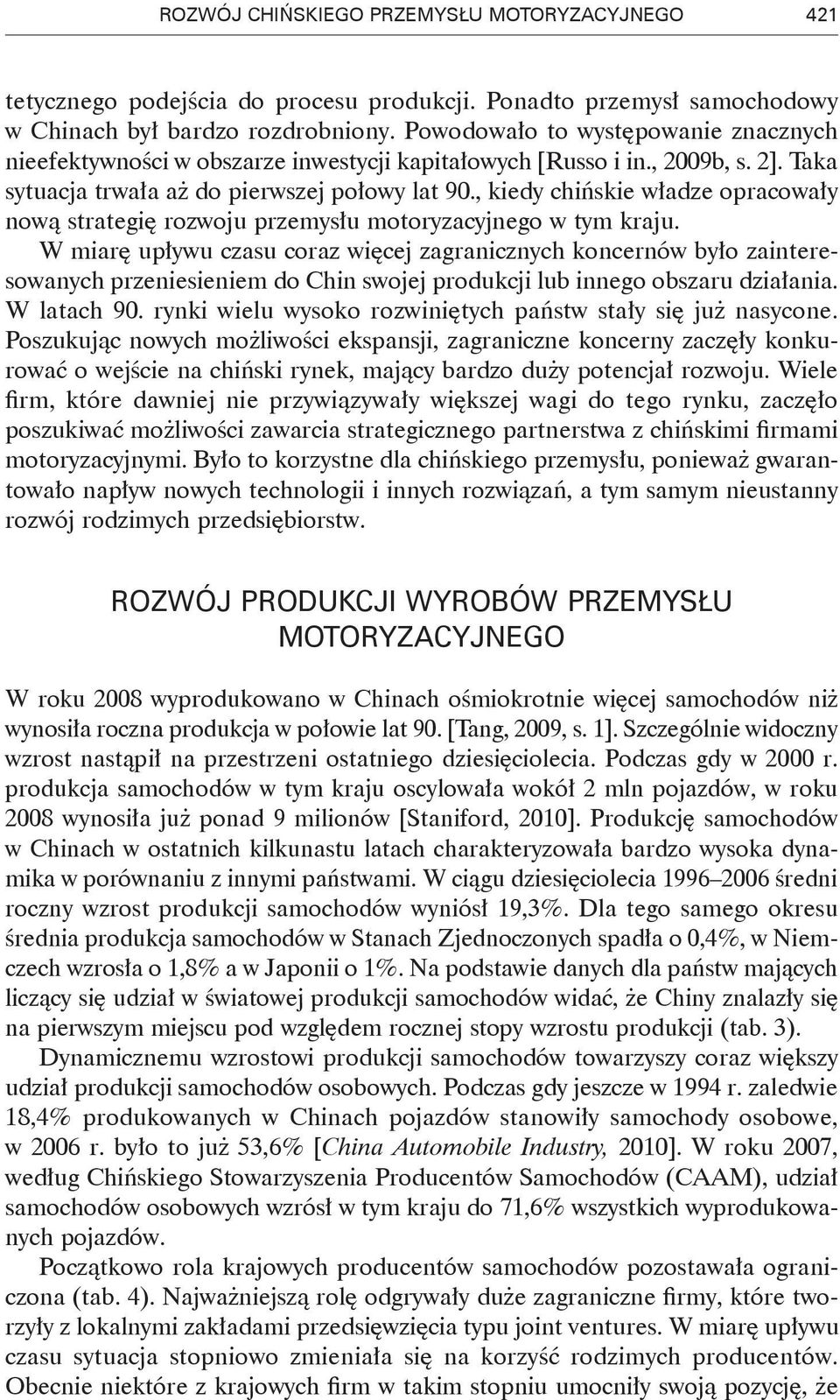 , kiedy chińskie władze opracowały nową strategię rozwoju przemysłu motoryzacyjnego w tym kraju.