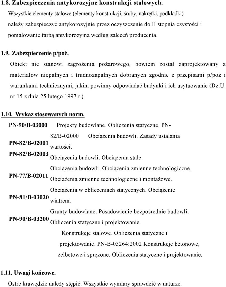 zaleceń producenta. 1.9. Zabezpieczenie p/poż.