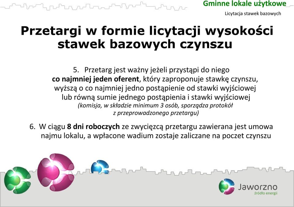 postąpienie od stawki wyjściowej lub równą sumie jednego postąpienia i stawki wyjściowej (komisja, w składzie minimum 3 osób, sporządza