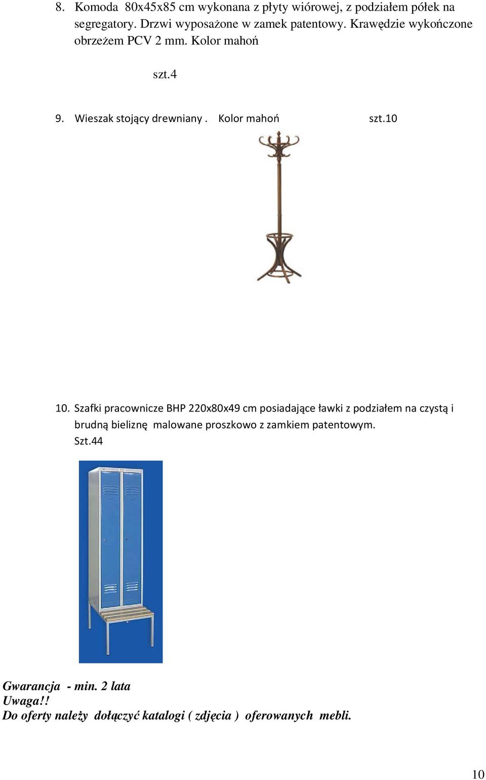 Krawdzie wykoczone obrzeem PCV 2 mm. Kolor maho szt.4 ; : & "*' ' 34 5%%'<.