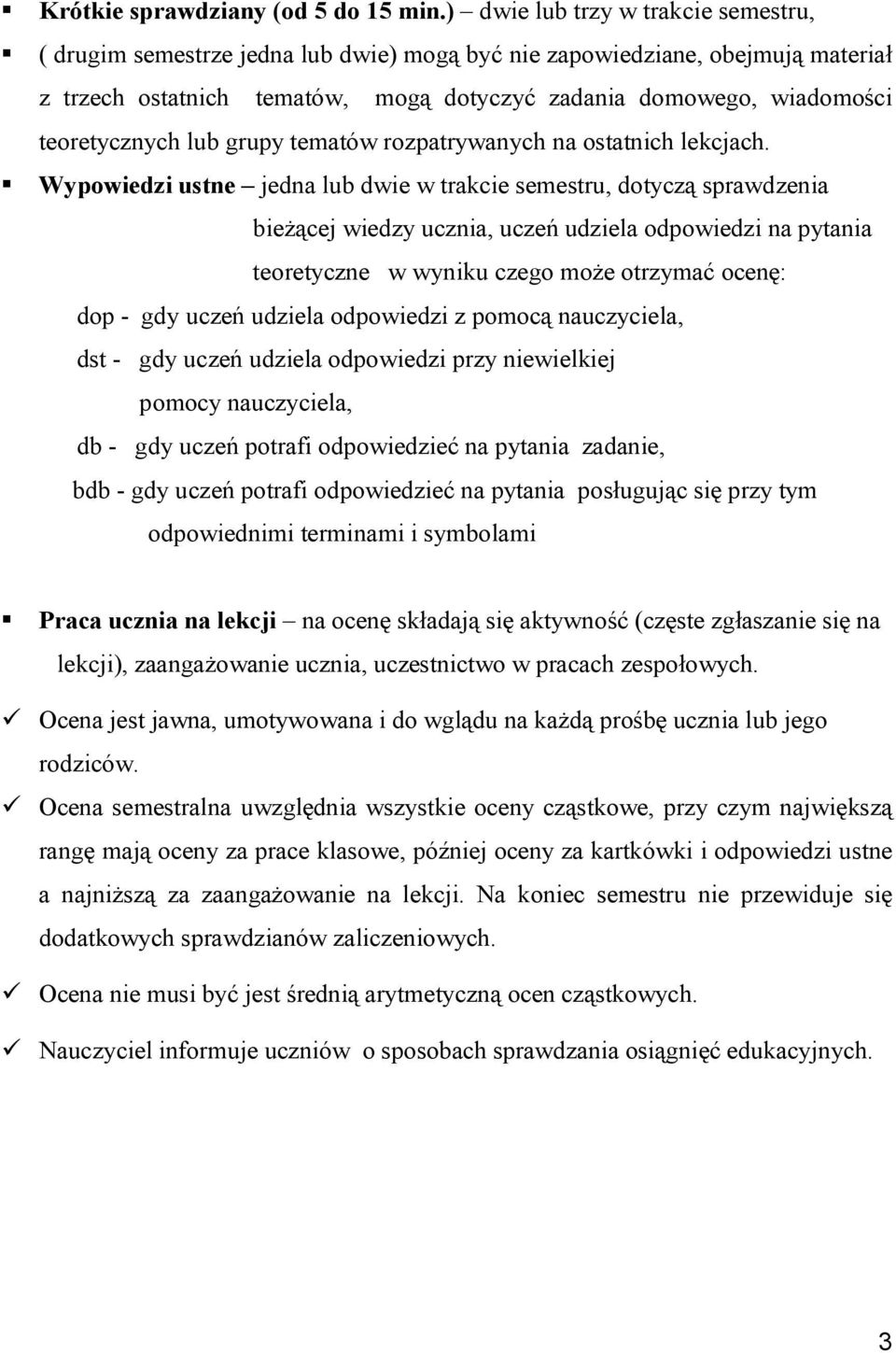 teoretycznych lub grupy tematów rozpatrywanych na ostatnich lekcjach.