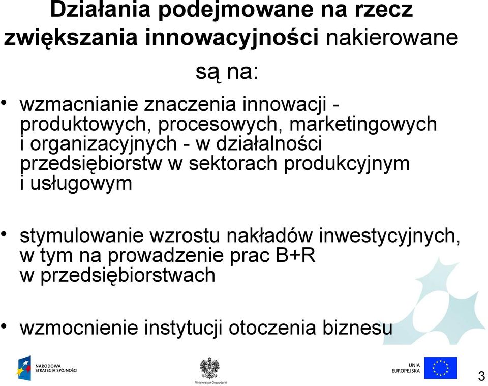 działalności przedsiębiorstw w sektorach produkcyjnym i usługowym stymulowanie wzrostu