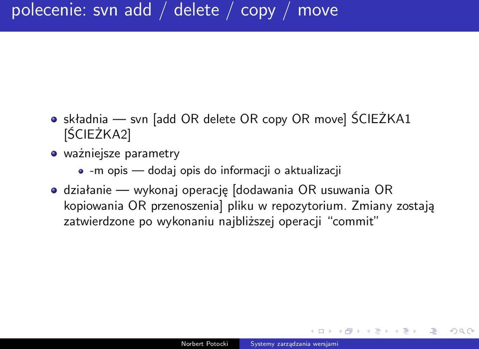 aktualizacji działanie wykonaj operację [dodawania OR usuwania OR kopiowania OR