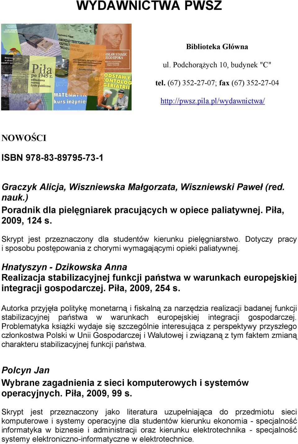 Skrypt jest przeznaczony dla studentów kierunku pielęgniarstwo. Dotyczy pracy i sposobu postępowania z chorymi wymagającymi opieki paliatywnej.