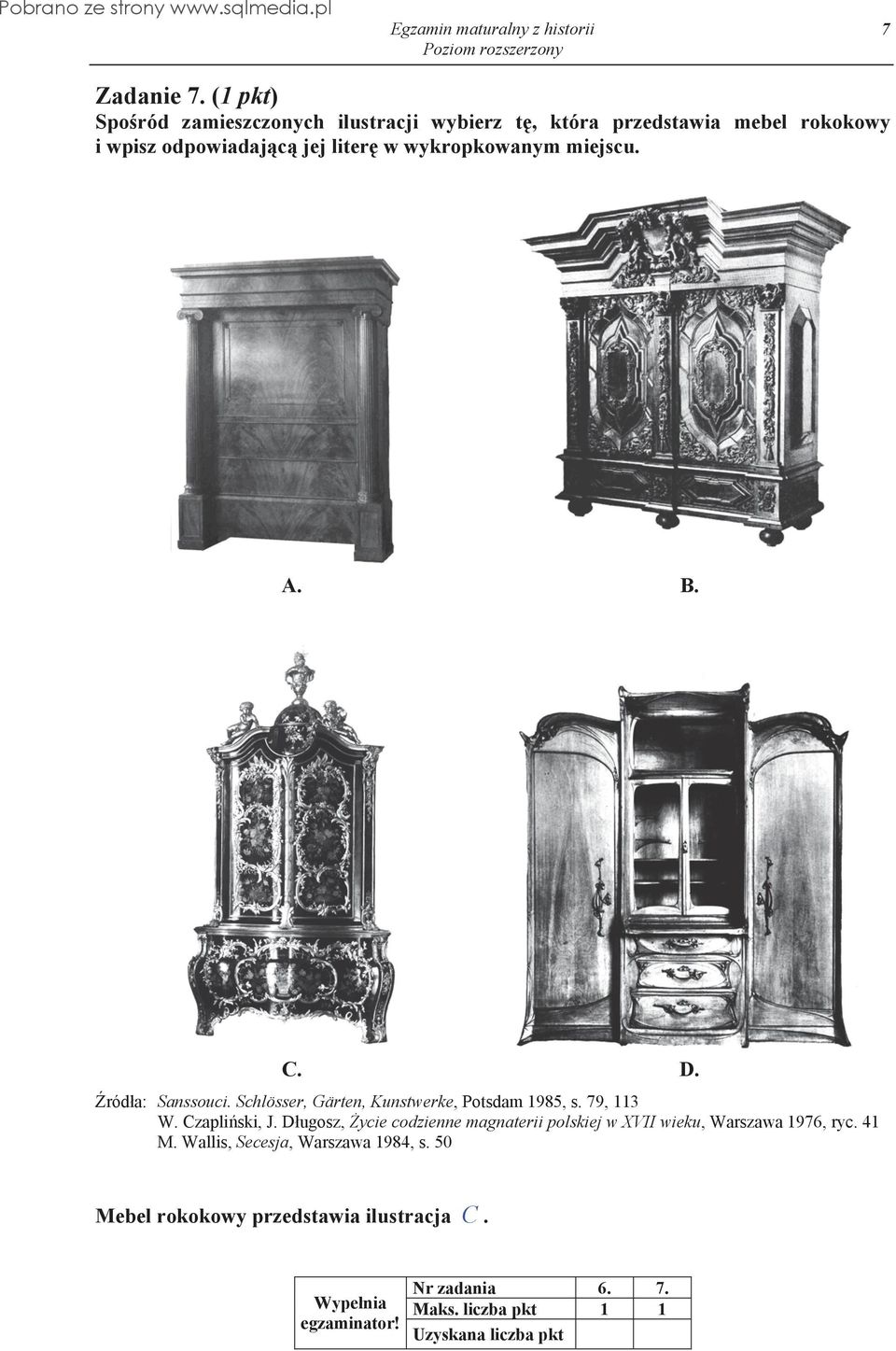 wykropkowanym miejscu. A. B. C. D. ród a: Sanssouci. Schlösser, Gärten, Kunstwerke, Potsdam 1985, s. 79, 113 W. Czapli ski, J.