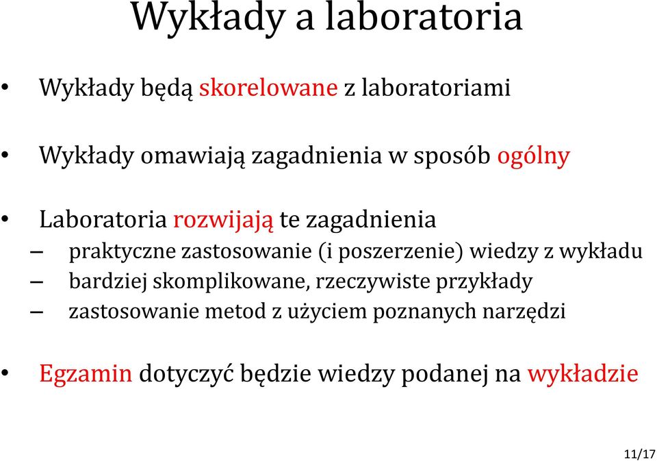 (i poszerzenie) wiedzy z wykładu bardziej skomplikowane, rzeczywiste przykłady