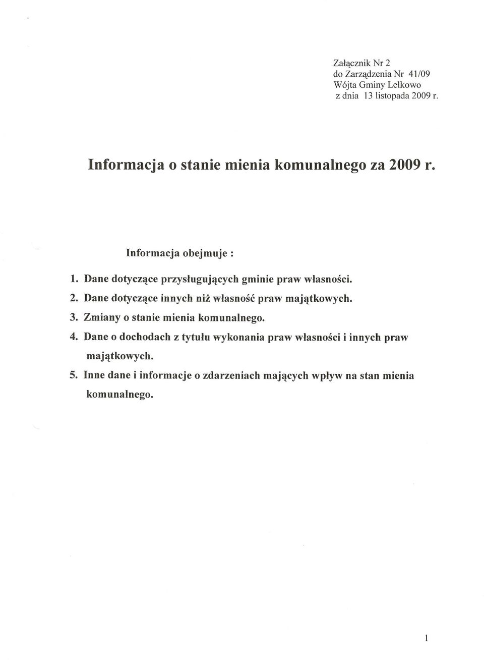 Dane dotycz~ce przysluguj~cych grninie praw wlasnosci. 2. Dane dotycz~ce innych niz wlasnosc praw rnaj~tkowych. 3.