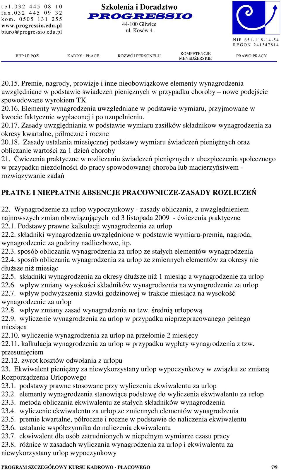 Zasady uwzględniania w podstawie wymiaru zasiłków składnikow wynagrodzenia za okresy kwartalne, półroczne i roczne 20.18.