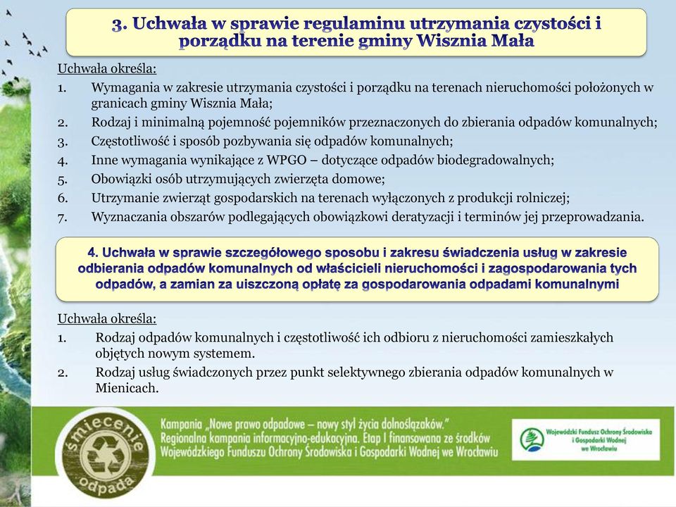 Inne wymagania wynikające z WPGO dotyczące odpadów biodegradowalnych; 5. Obowiązki osób utrzymujących zwierzęta domowe; 6.