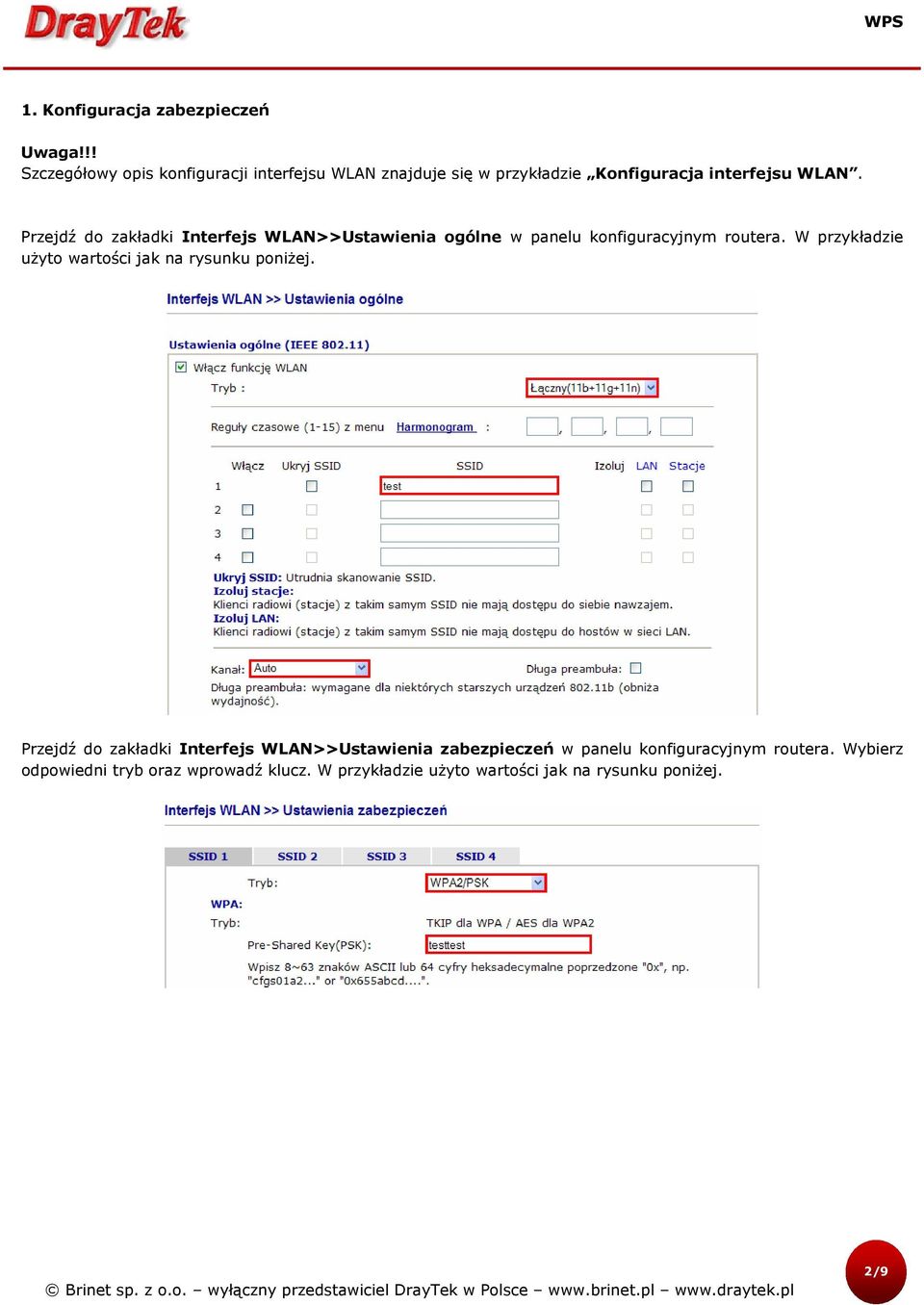 Przejdź do zakładki Interfejs WLAN>>Ustawienia ogólne w panelu konfiguracyjnym routera.