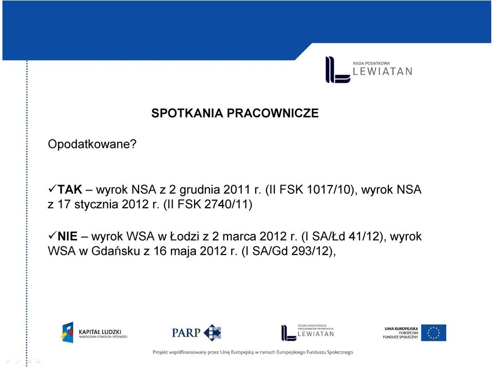 (II FSK 1017/10), wyrok NSA z 17 stycznia 2012 r.