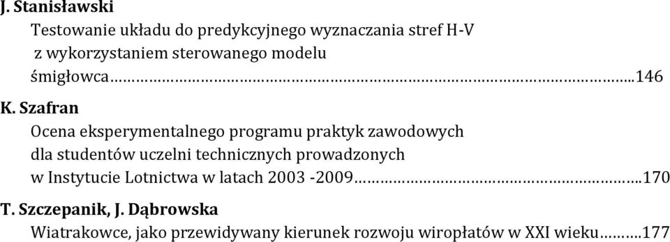 Szafran Ocena eksperymentalnego programu praktyk zawodowych dla studentów uczelni technicznych