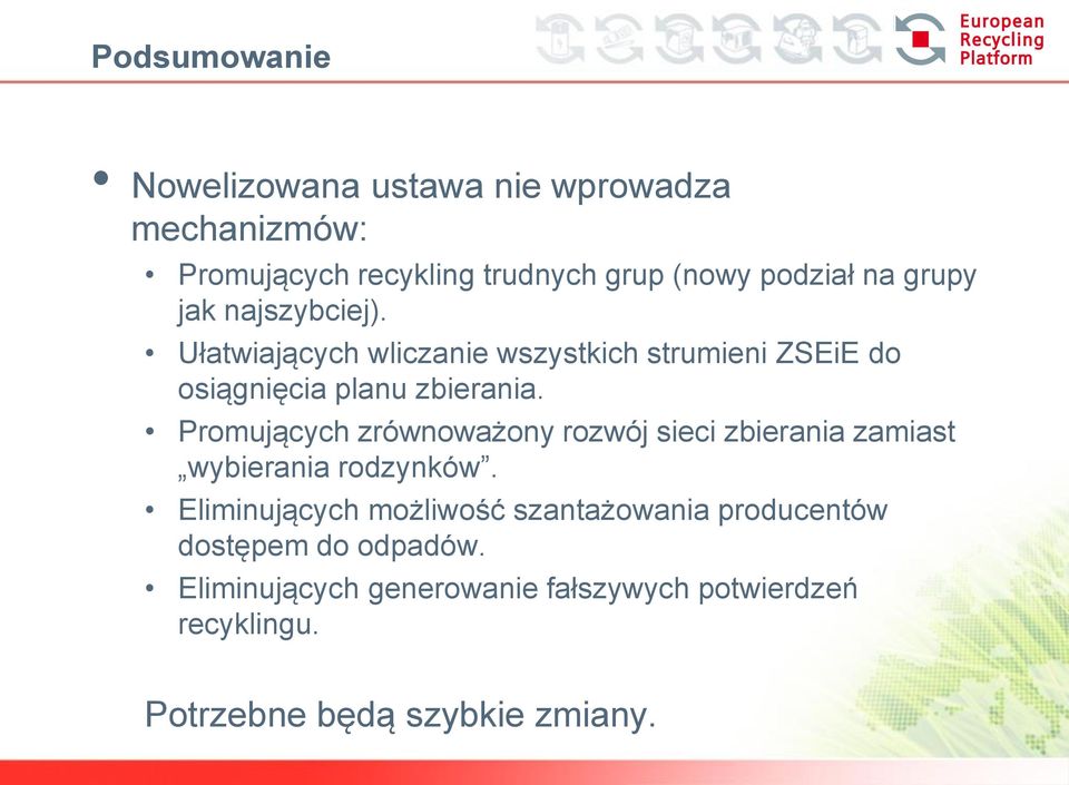 Promujących zrównoważony rozwój sieci zbierania zamiast wybierania rodzynków.